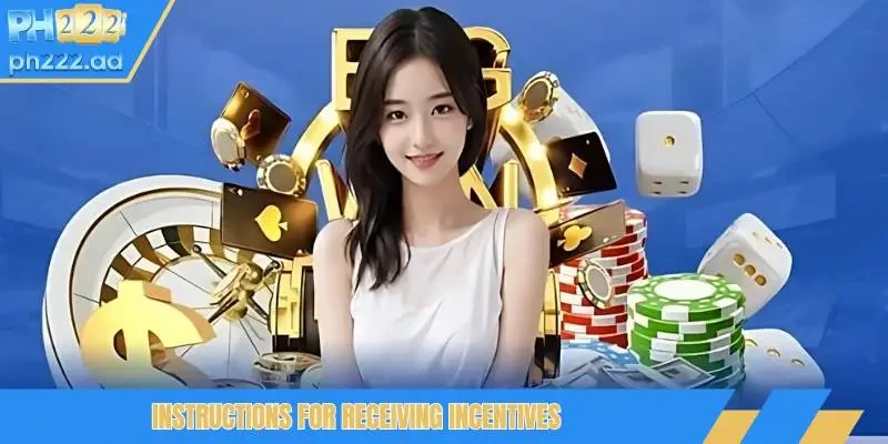 Instructions for receiving incentives