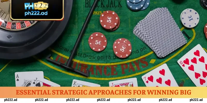 essential-strategic-approaches-for-winning-big